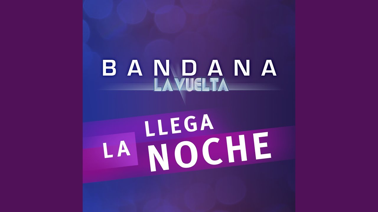 Llega la Noche