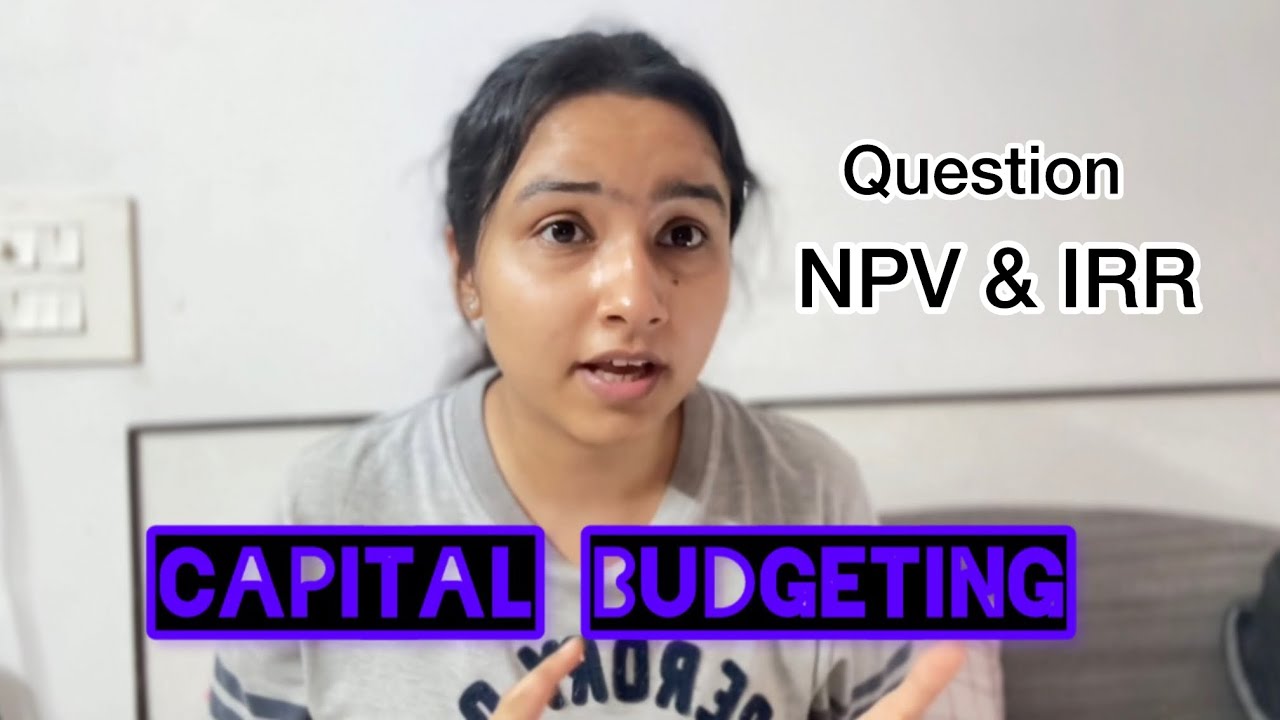 NPV and IRR SFM revision #cmafinal #npv #cmaexamstrategy #cmacommunity #cmainter 