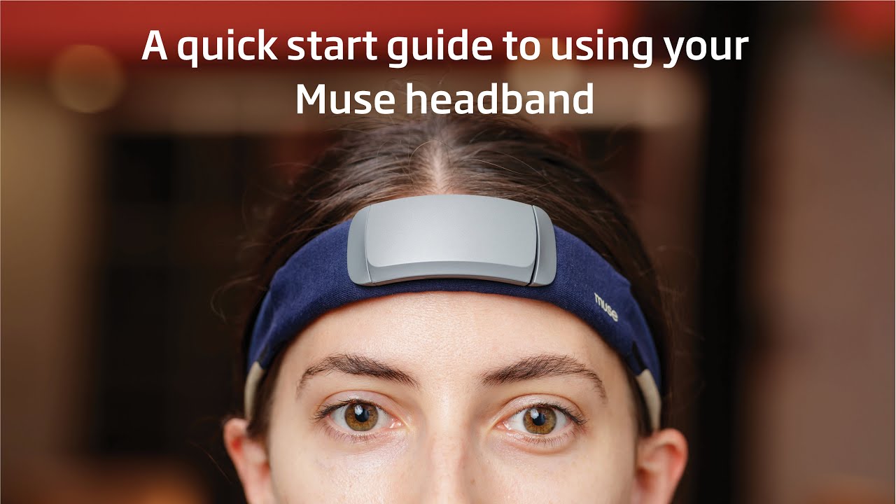 A quick start guide to using the Muse headband