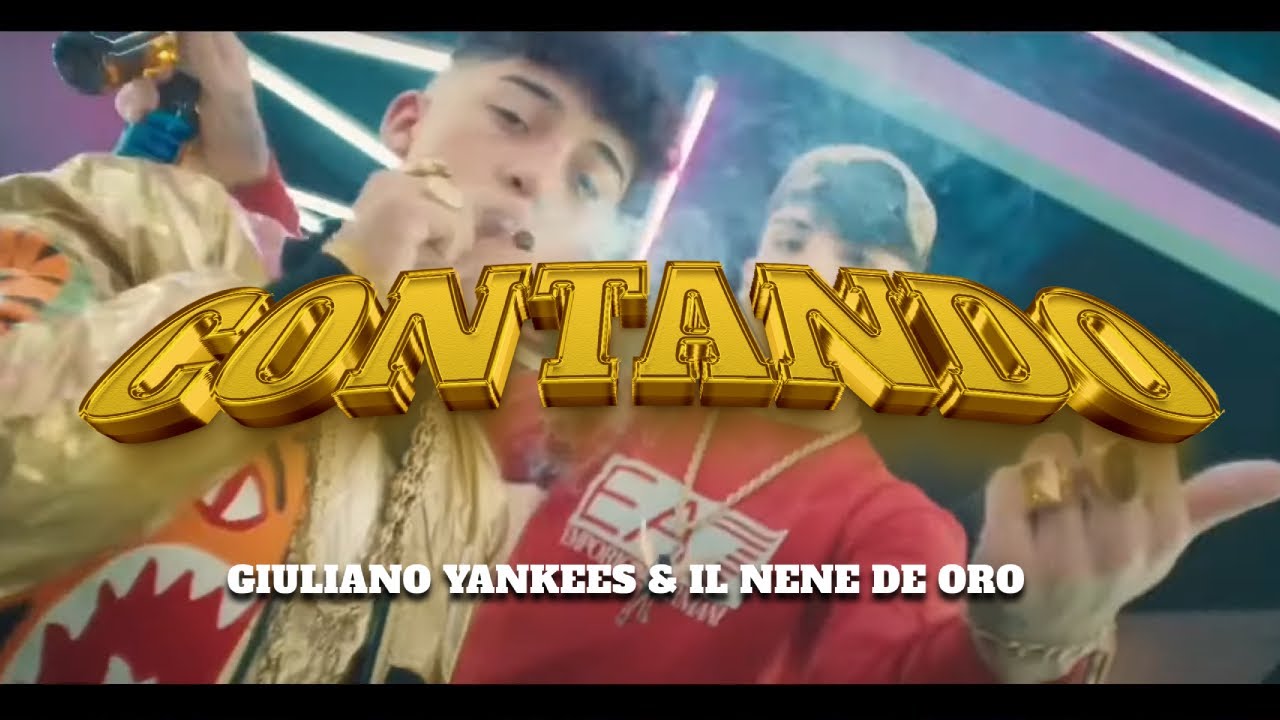CONTANDO (VIDEO OFICIAL) - GIULIANO YANKEES Ft. IL NENE DE ORO