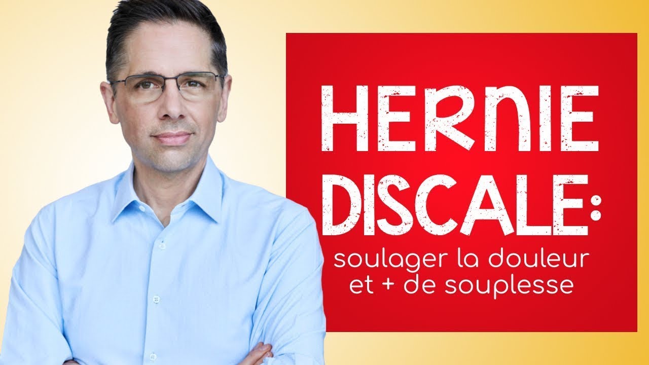 Hernie discale : soulager la douleur et augmenter la souplesse (exercices version +)