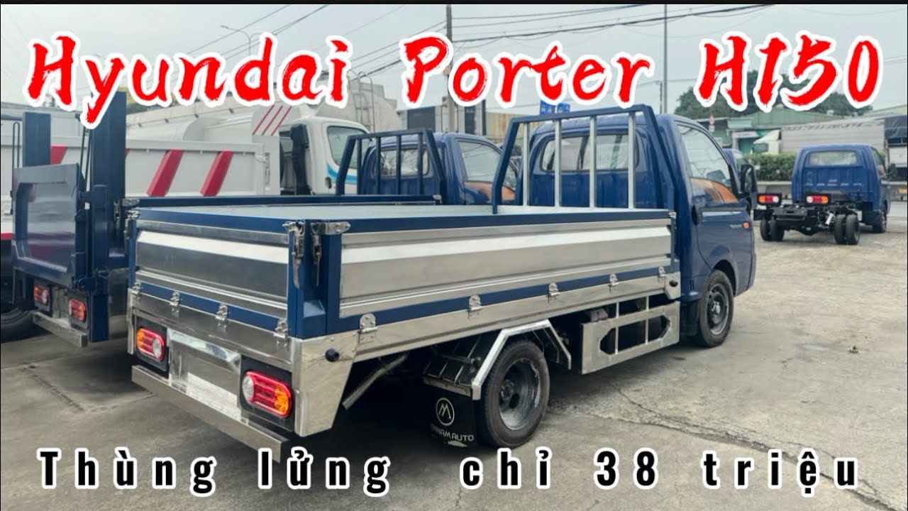 Giá xe tải nhỏ 1,5 tấn thùng lửng Hyundai Porter H150 mẫu mới | Ưu đãi và lăn bánh New Porter H150