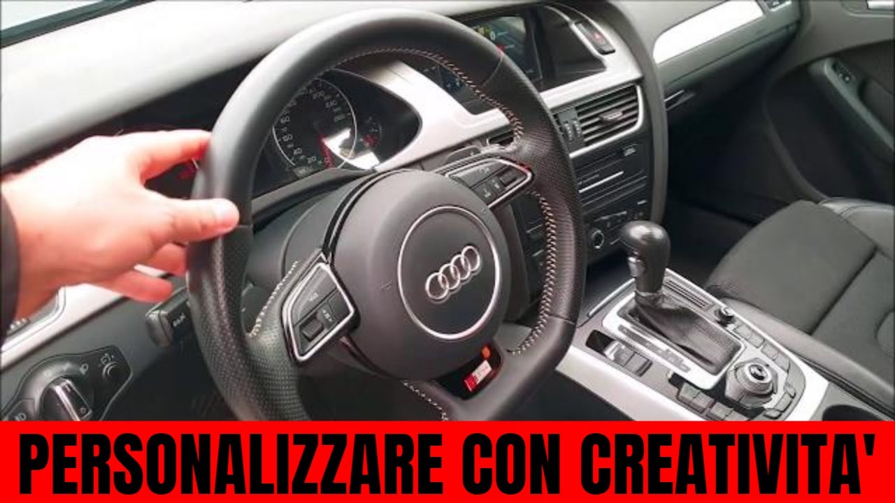 LE MIGLIORI MODIFICHE PER MODERNIZZARE UN AUTO -  GUARDATE QUEST AUDI A4 AVANT -