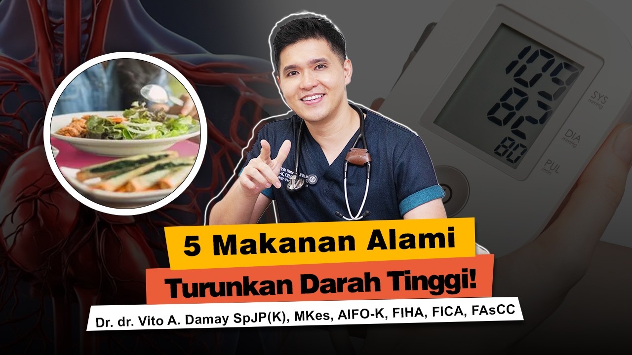 Dr Vito | 5 Makanan Ampuh Turunkan Darah Tinggi | Dijelaskan Dokter Jantung