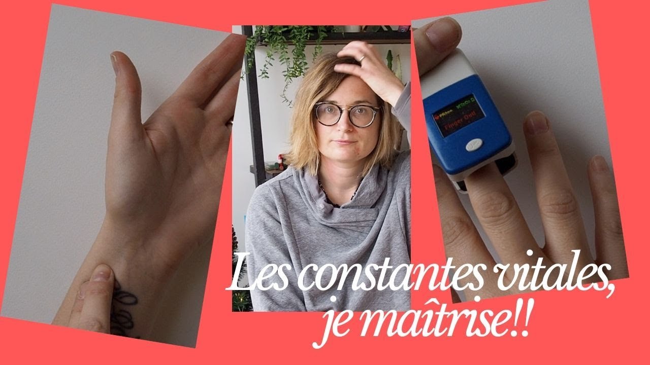 Les constantes vitales, je maîtrise!!