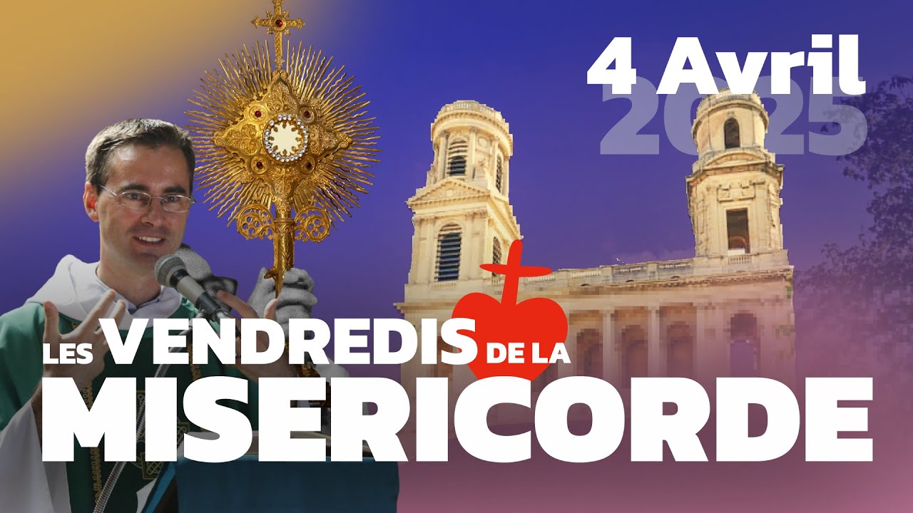 Veillée de prière à la Miséricorde Divine - Premier Vendredi du Mois avec le père Etienne Kern