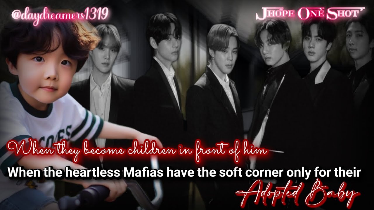 When heartless Mafias have the soft corner only for their Adopted Baby [One Shot] @Daydreamers