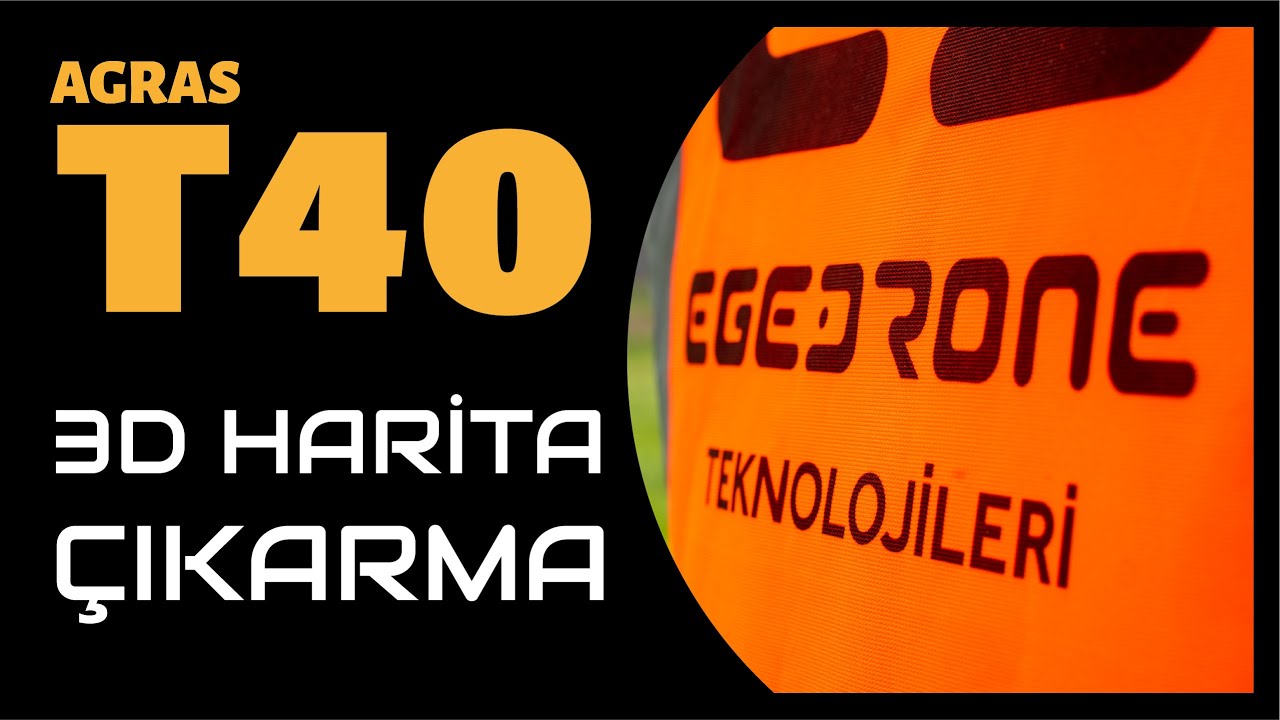 AGRAS T40 3D HARİTALANDIRMA - EGE DRONE