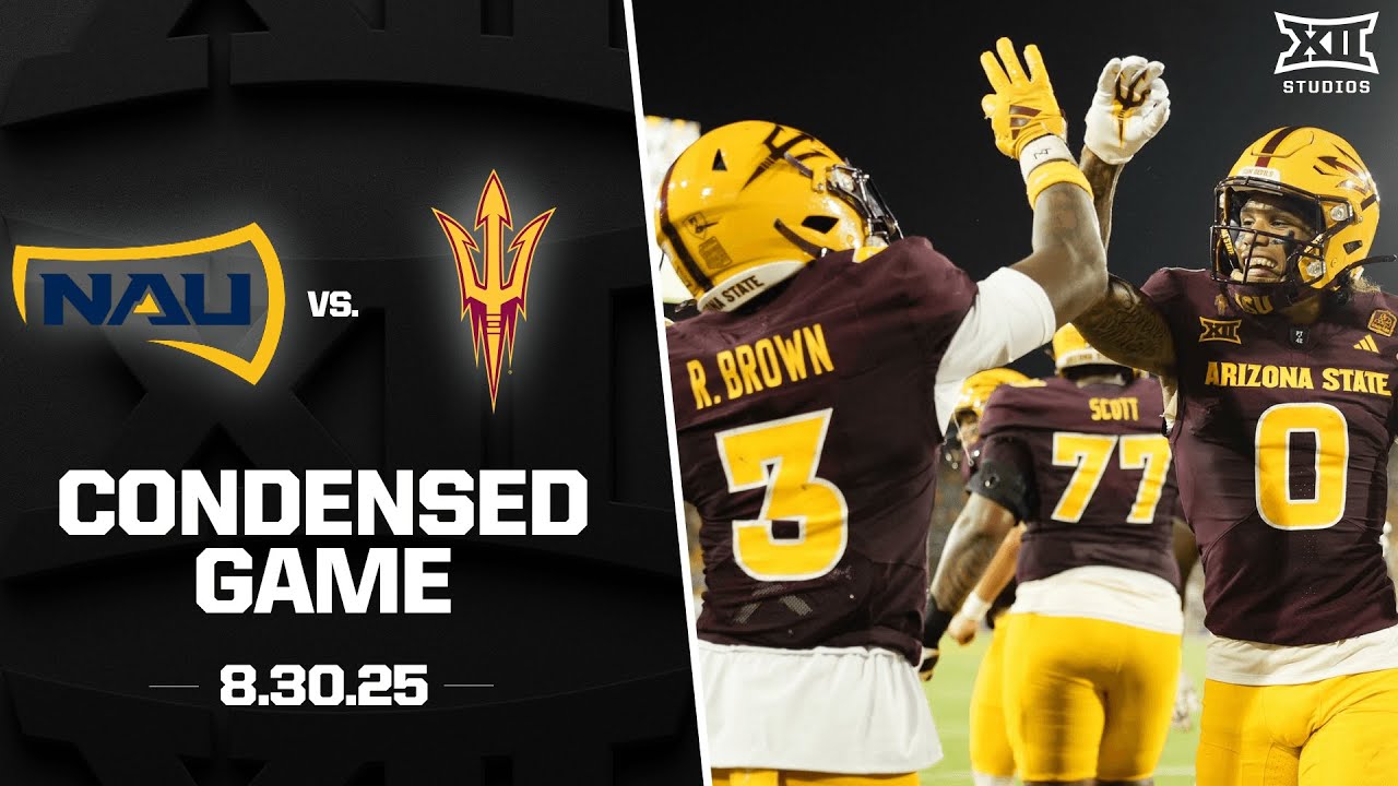 Northern Arizona vs. #11 Arizona State Condensed Game | 2025 Big 12 Football