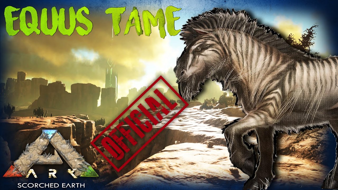 ARK:EQUUS SCORCHED EARTH LOCATION AND TAMING | OFFICIAL SERVER GAMEPLAY
