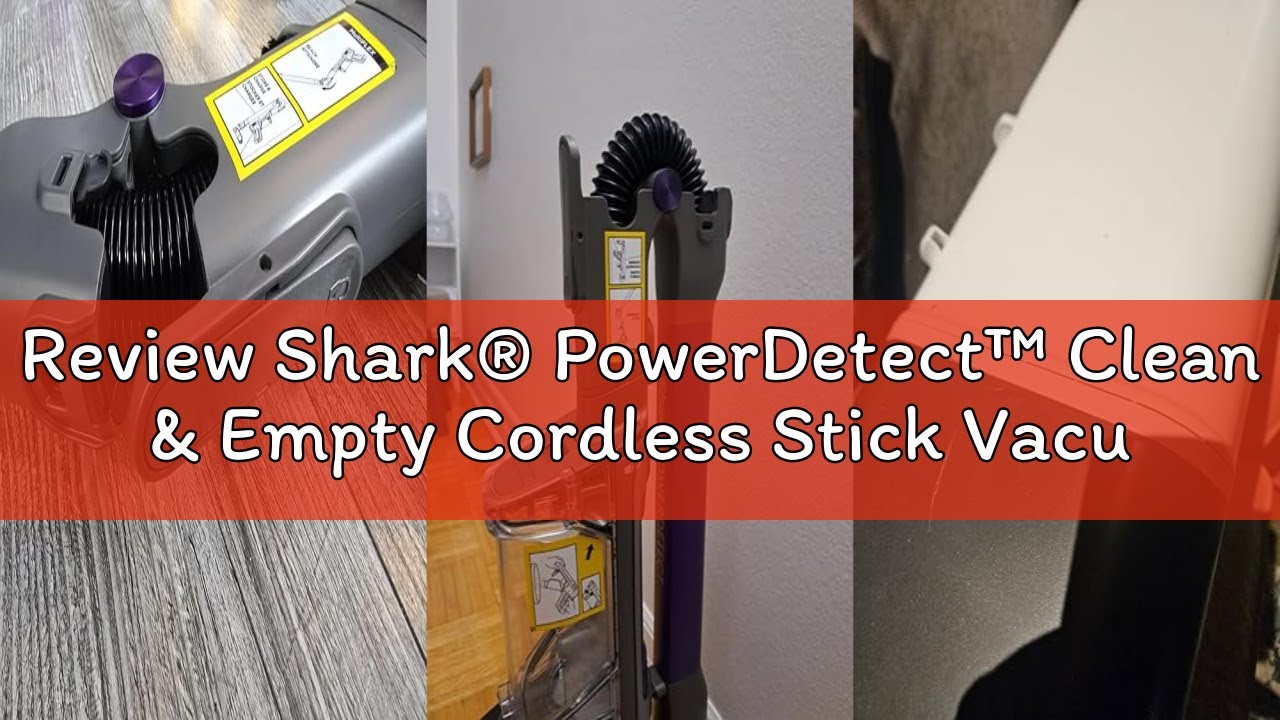 Review Shark&reg; PowerDetect&trade; Clean & Empty Cordless Stick Vacuum & Auto-Empty System, Powerful Suction