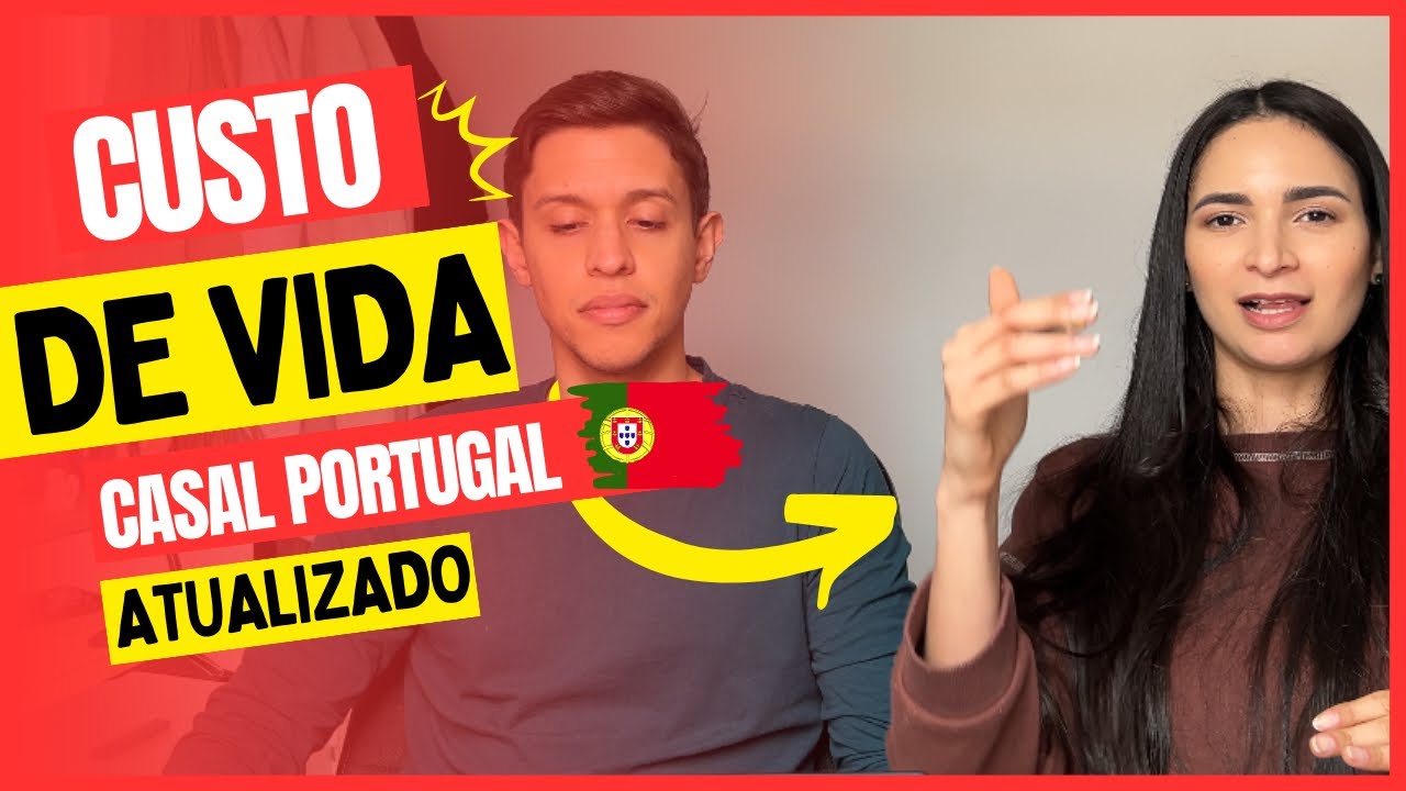 Custo de vida Casal em Portugal 2024