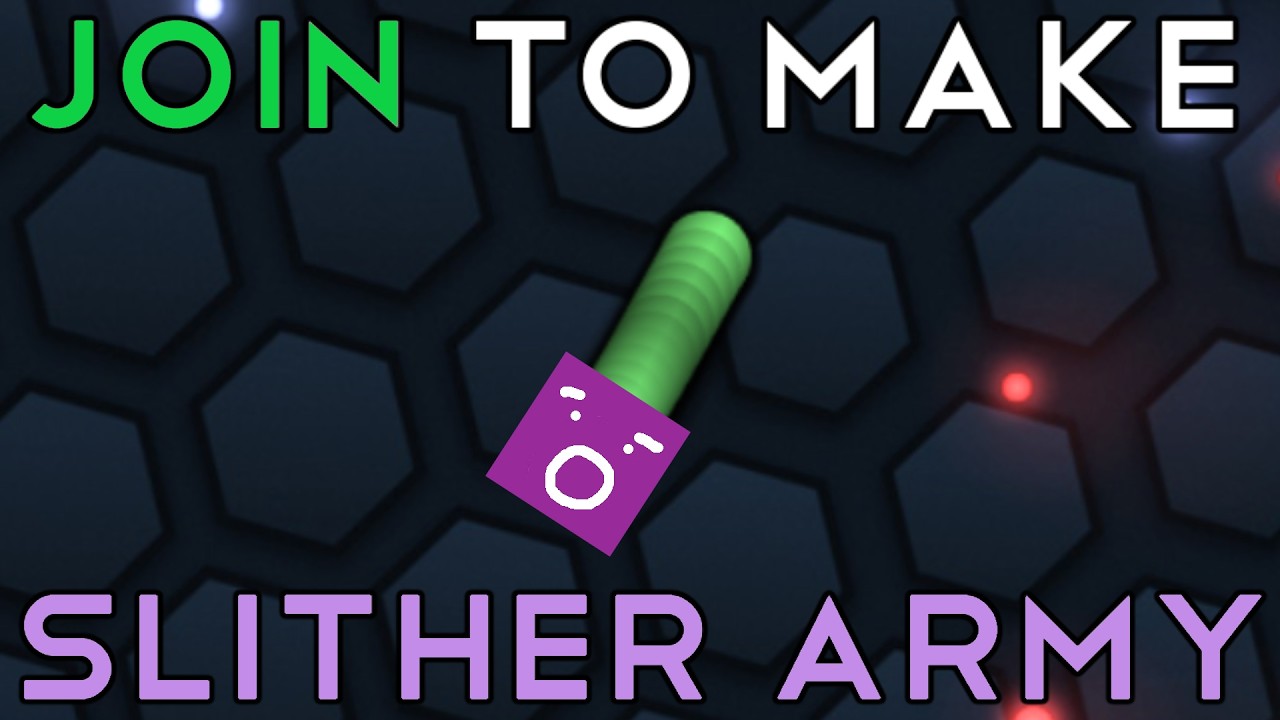 we MUST dominate Slither.io and make an ARMY [live w/ viewers]