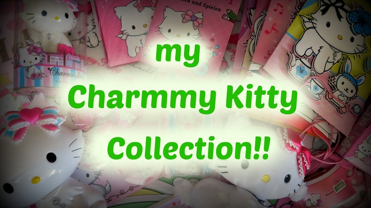 My Charmmy Kitty Collection!!