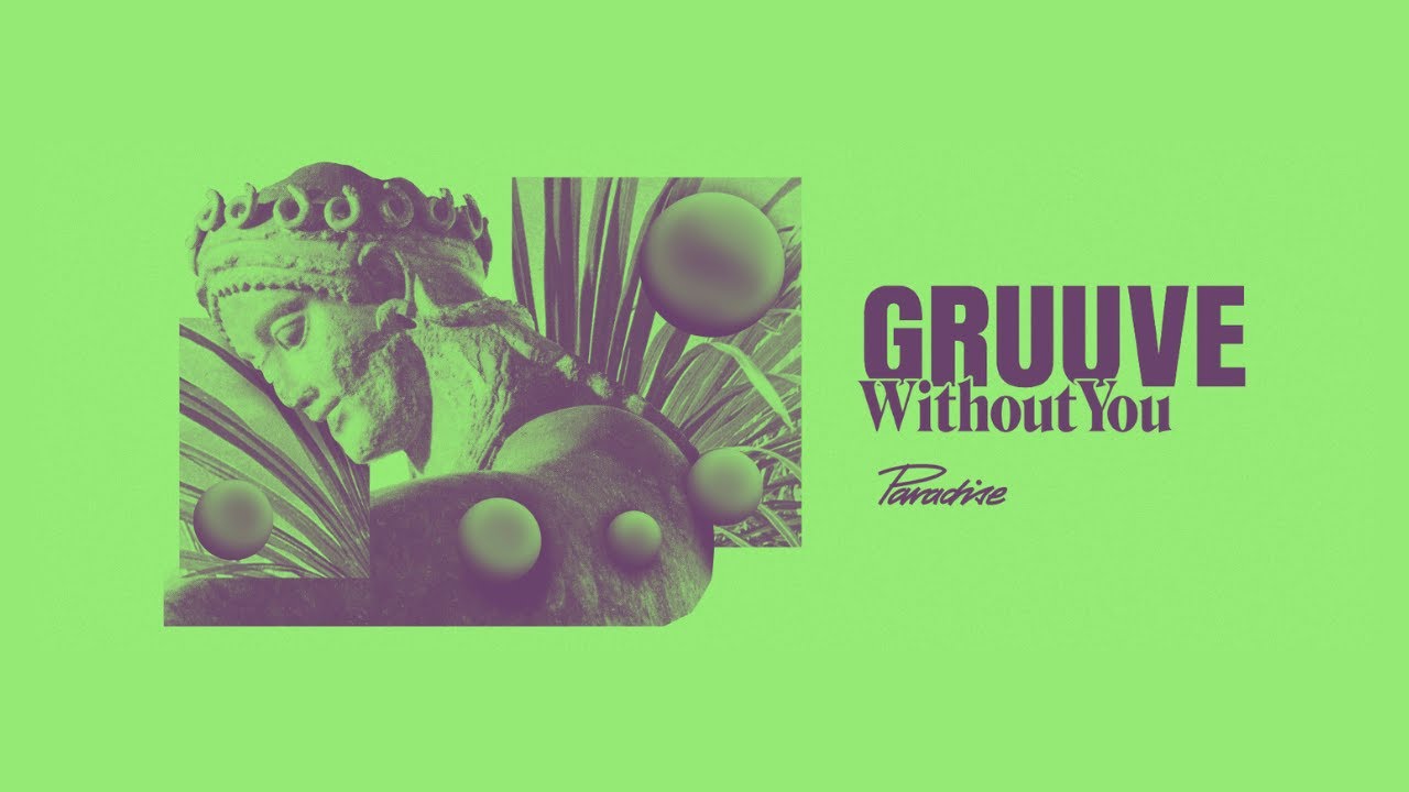 Gruuve - Without You