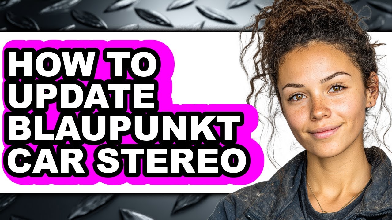 How to Update Blaupunkt Car Stereo (only Way)