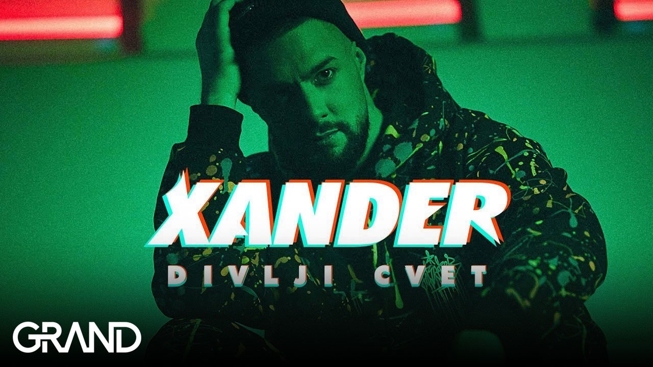 Xander - DIVLJI CVET - (Official Video 2022)
