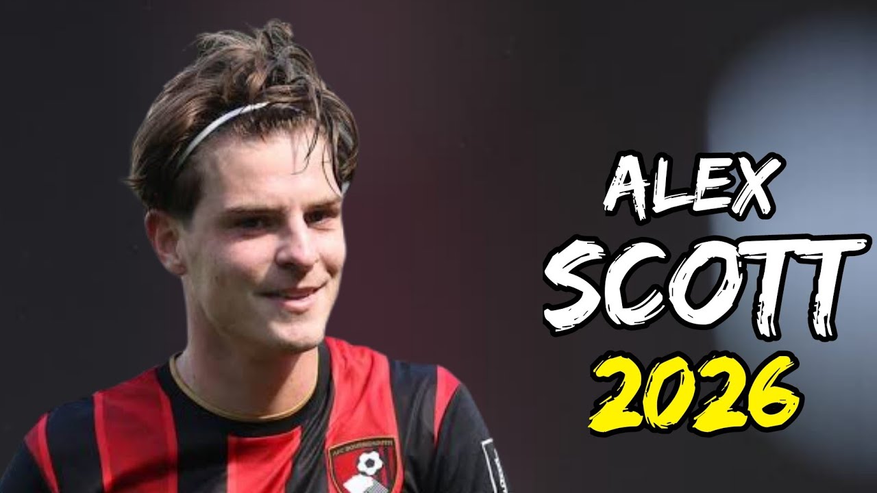 Alex Scott 2026/27 &mdash; Чистый мастер-класс: лучшие моменты, голы и ассисты HD