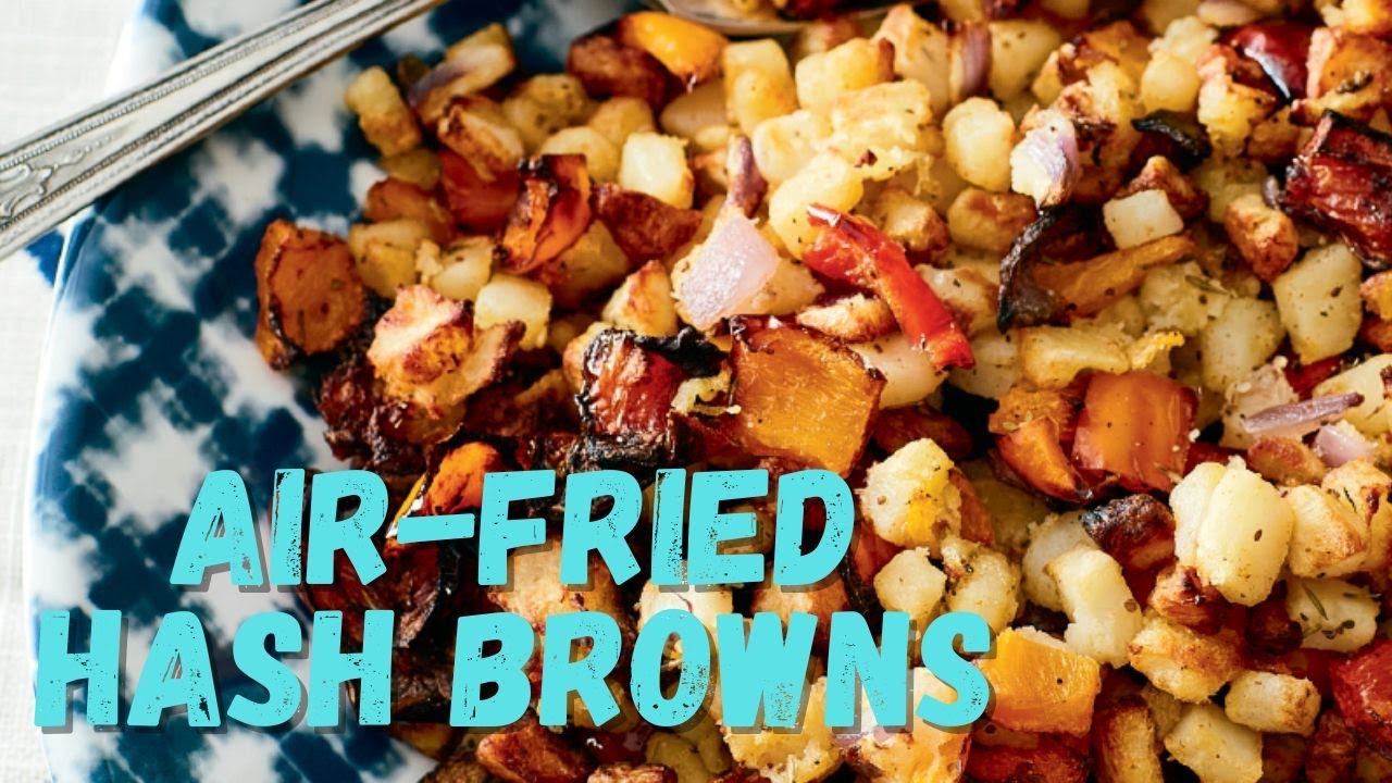 Air Fried Hash Browns