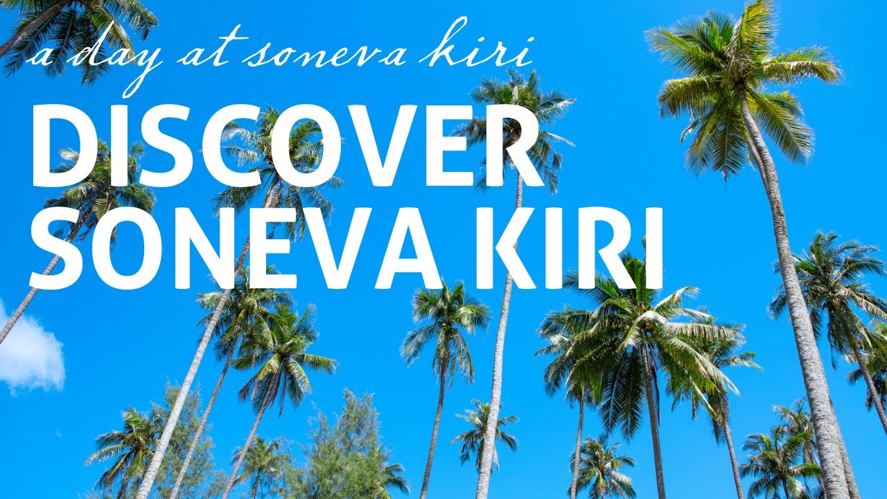 Soneva Kiri - A Day at Soneva Kiri