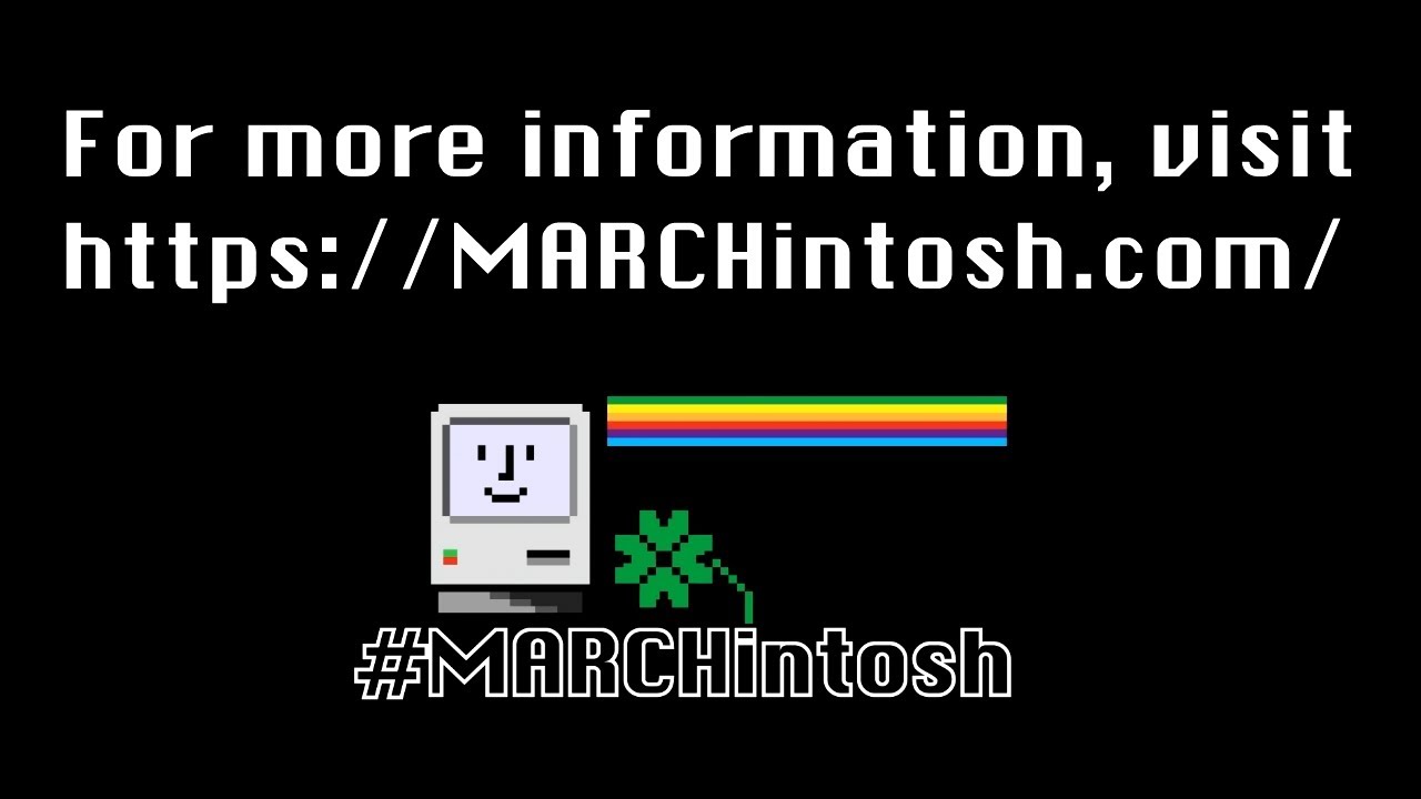 Welcome to #MARCHintosh!