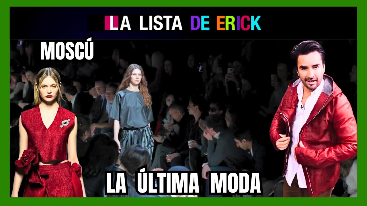 LA SEMANA DE LA MODA EN MOSCÚ, aventuras de Erick [MR. DOCUMENTALES] #moda #moscú #rusia #desfile