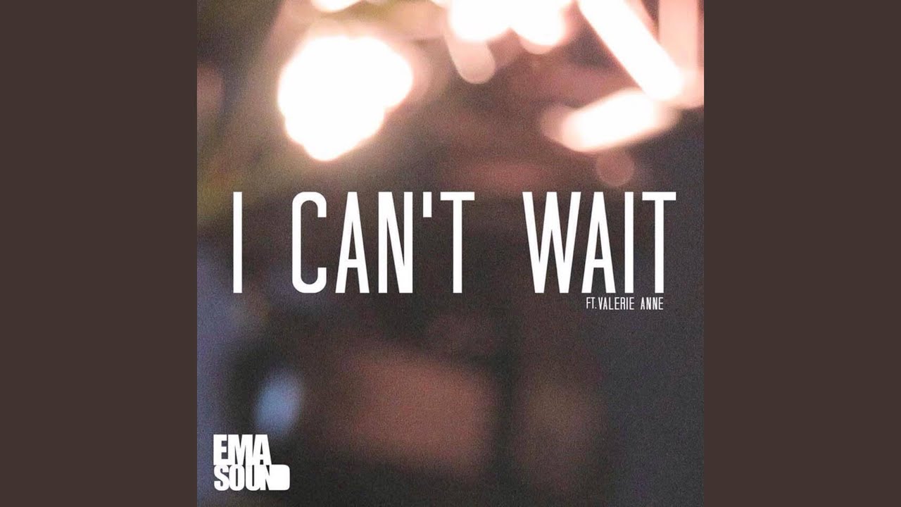 I can't Wait