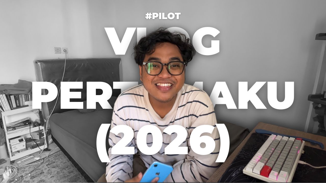 VLOG PERTAMAKU (2026)