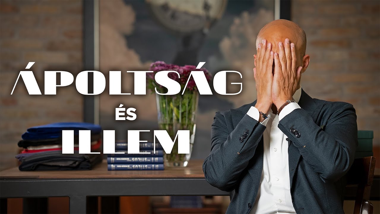 ÁPOLTSÁG ÉS ILLEM | #hastílusvanmindenvan