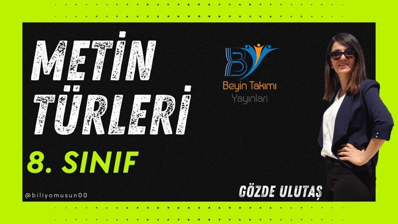 8.Sınıf Türkçe-  Metin Türleri 2 - Gözde ULUTAŞ @biliyomusun00