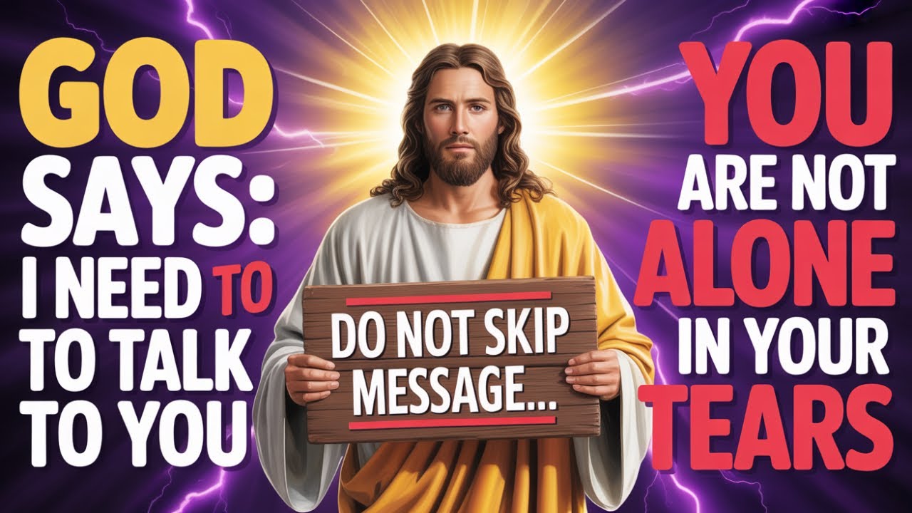God Says You Are Not Alone in Your Tears 👆  | God Message Today | God Helps