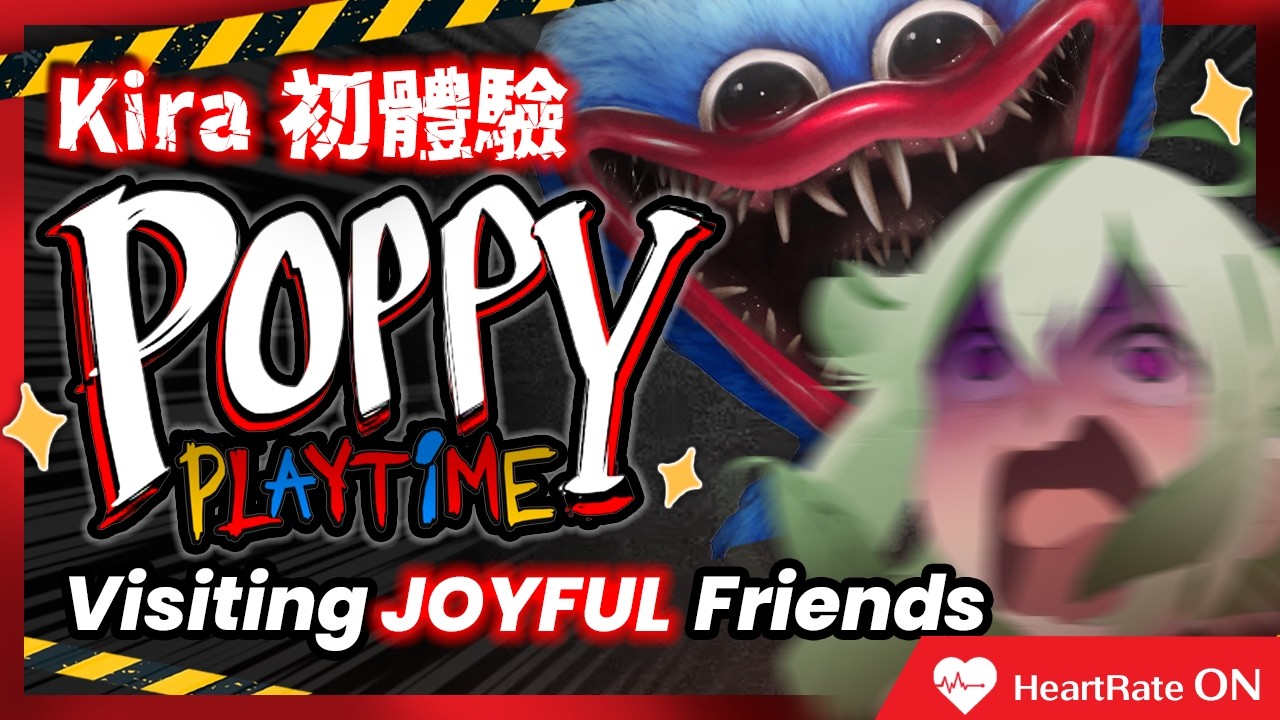 🔴 【初體驗😱】#poppyplaytime｜嫲好勇敢(?)探訪 Joyful Friends 💙🎮 First Time Horror Chaos?!｜Kiradol Vine｜#歡迎初見