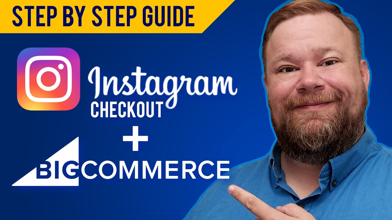 How to add Instagram Checkout and Instagram Shopping on BigCommerce: Step by Step Guide