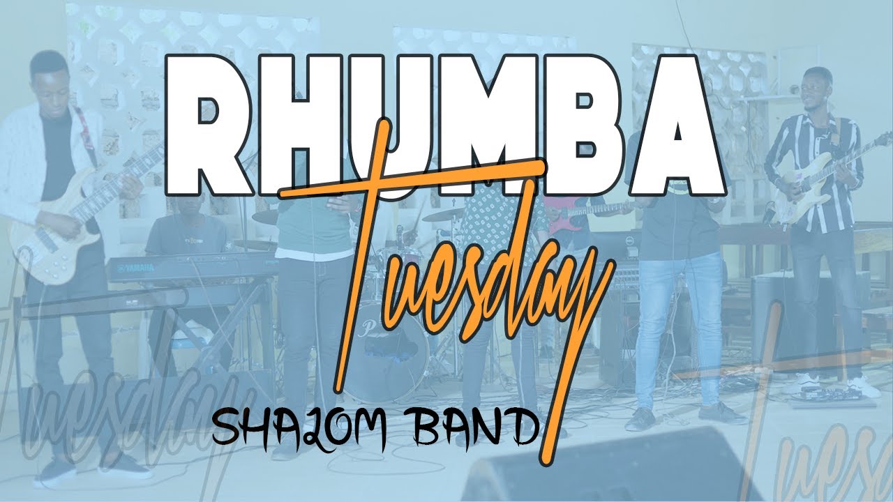 RHUMBA TUESDAY - SHALOM BAND