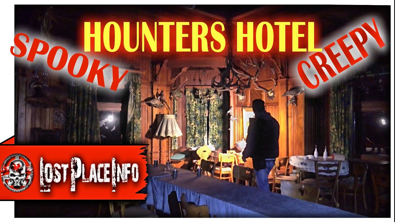 SPOOKY / Gespenstisch / HOUNTERS HOTEL / eine MEGA Zeitkapsel / LostPlace