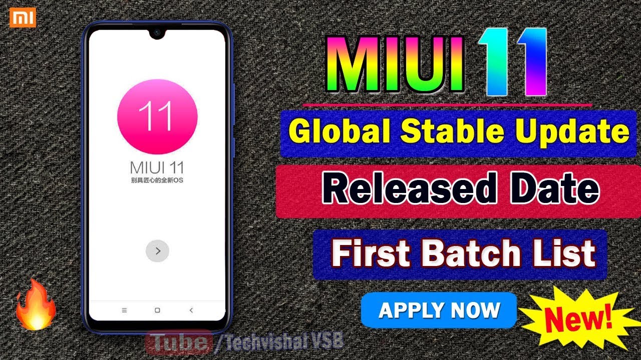 MIUI 11 - Global Stable Update 1st Batch List Official Confirmed | MIUI 11 Release Date in India