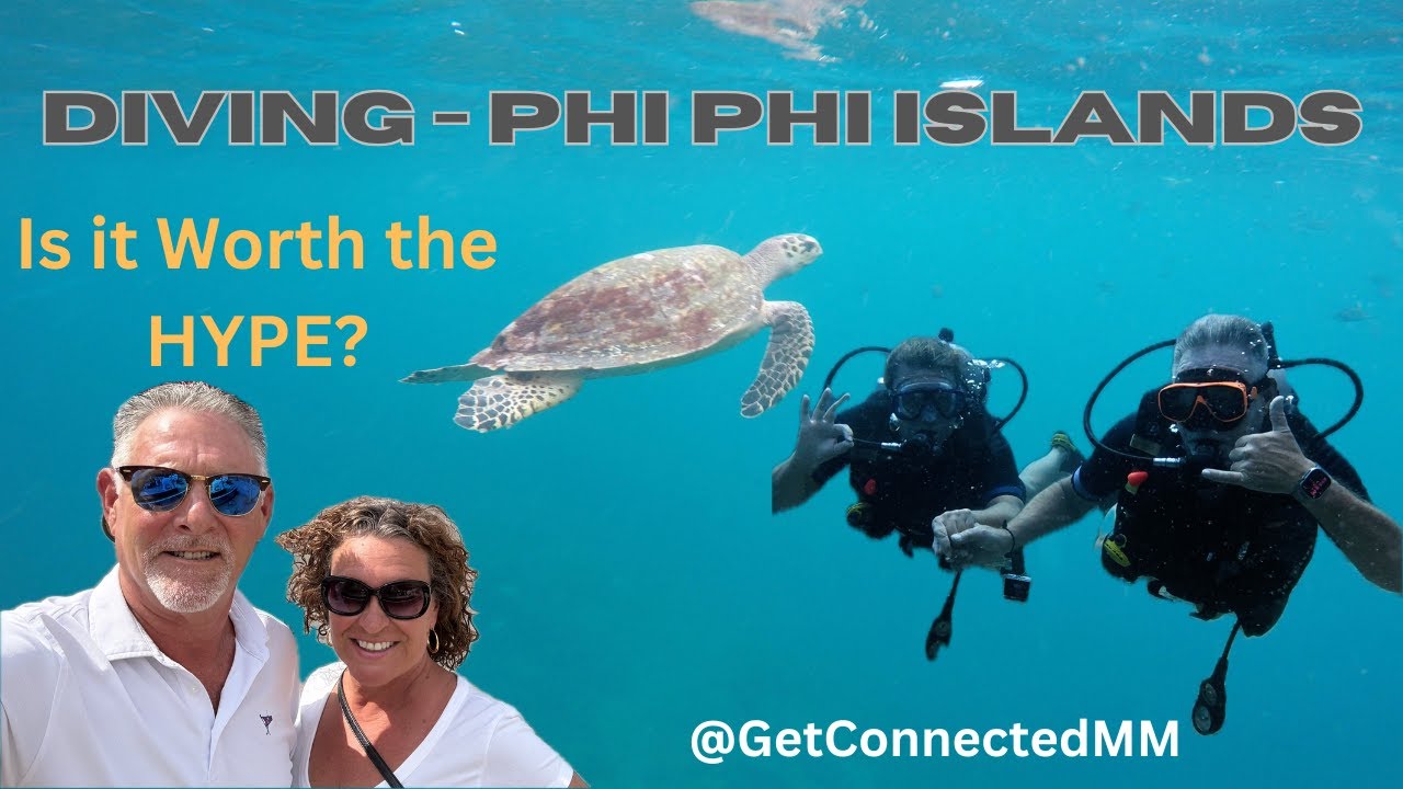 Diving Phi Phi Islands, Is it worth the Hype?