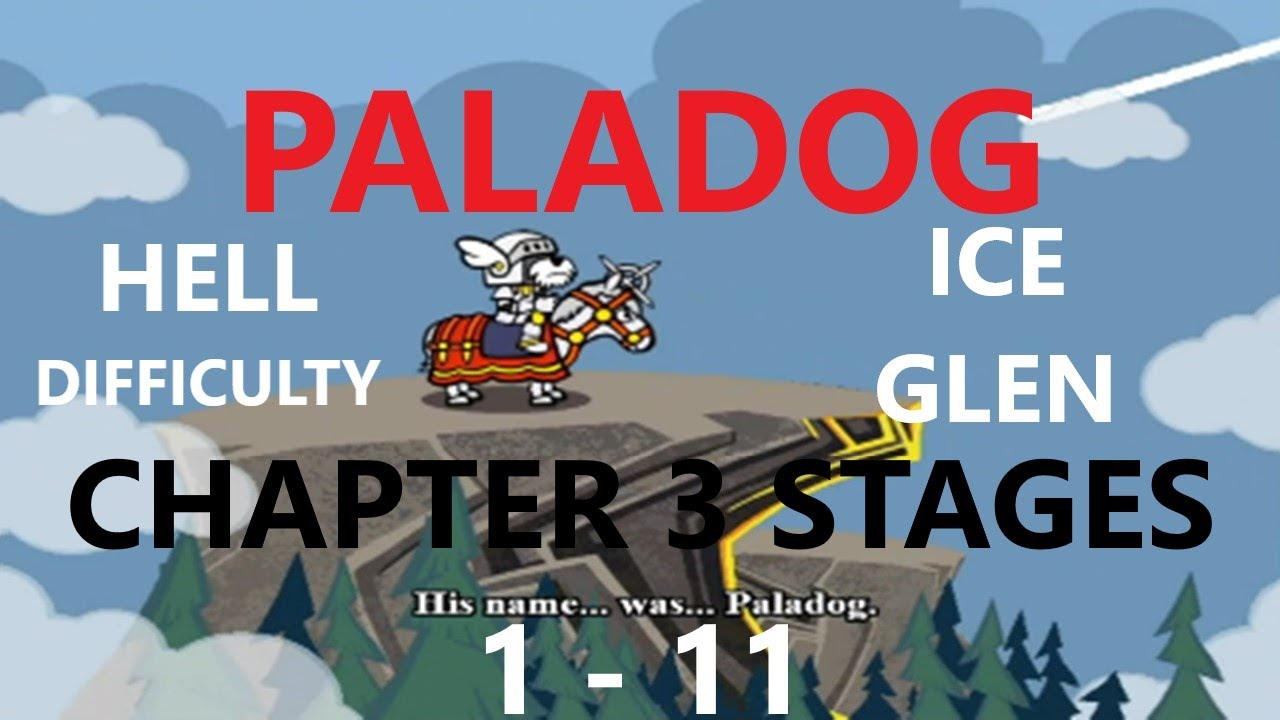 Paladog ICE GLEN Stages 1 to 11! HELL DIFFICULTY HD 720p