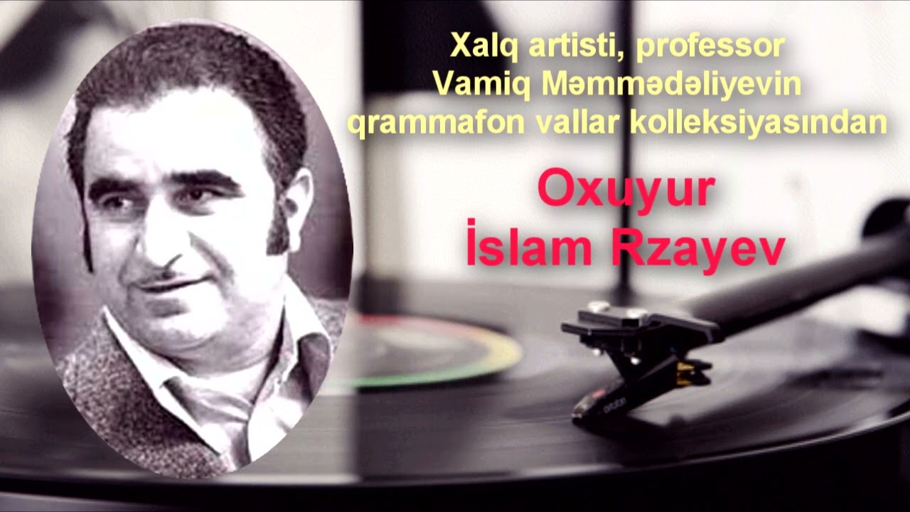 İslam Rzayev - Segah təsnifi - Peyman etdik