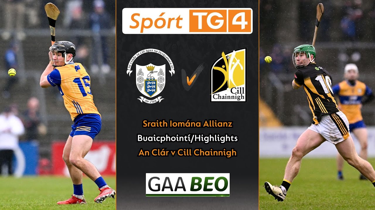 Cill Chainnigh-0-23 An Cl&aacute;r-0-21 | Buaicphoint&iacute;/Highlights | Sraith Iom&aacute;na Allianz Roinn 1A 2025