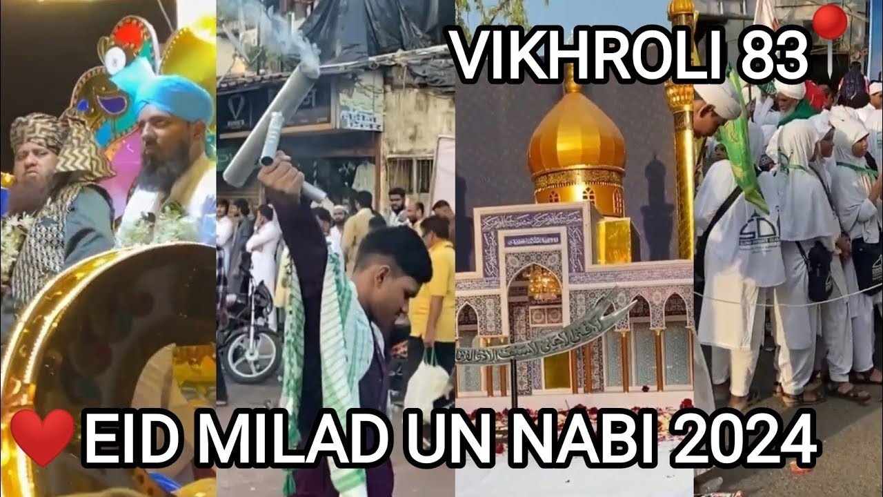 EID MILAD-UN-NABI ﷺ JULOOS 2024✨♥ | VIKHROLI 83📍| MUMBAI 🎉 | FULL HD 🇮🇳