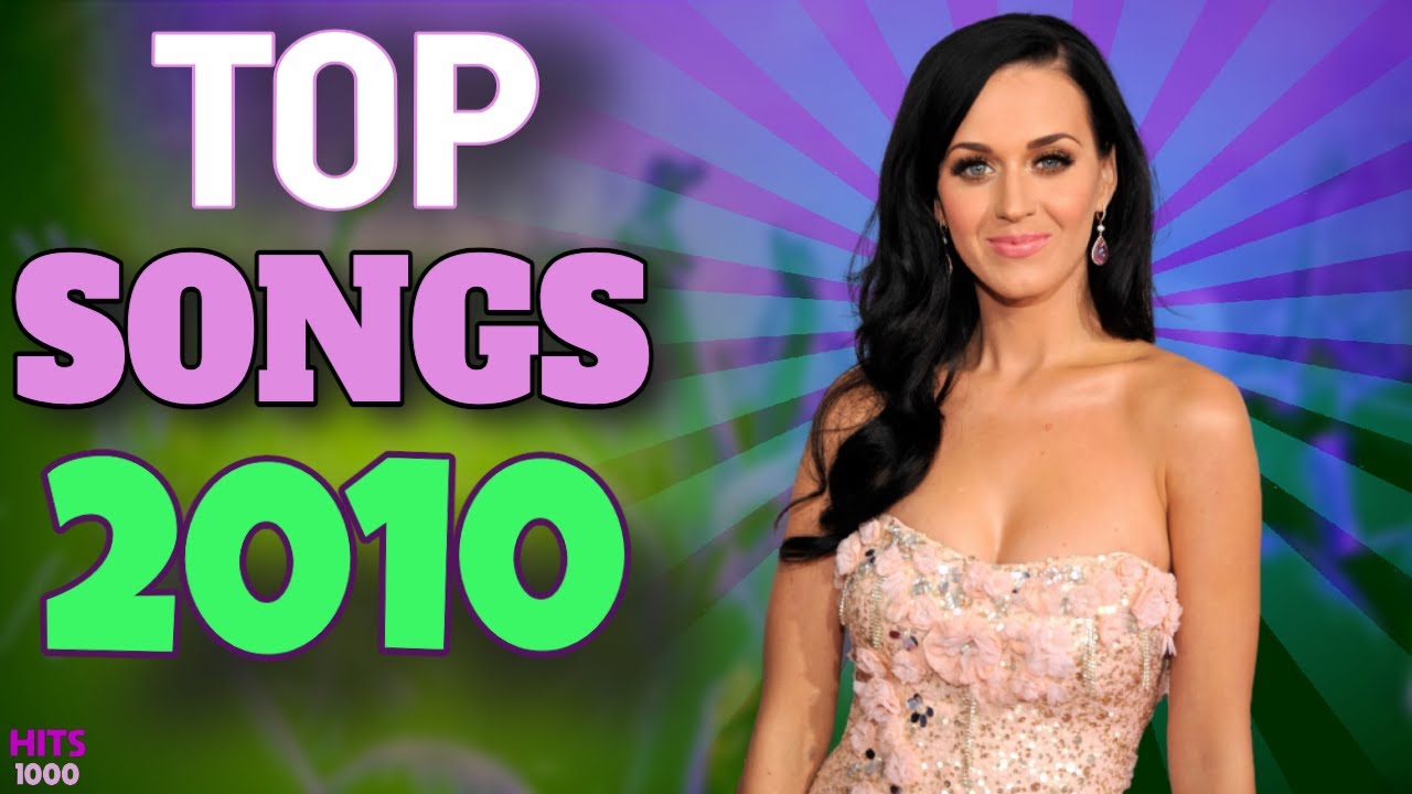 Top Songs of 2010 - Hits of 2010