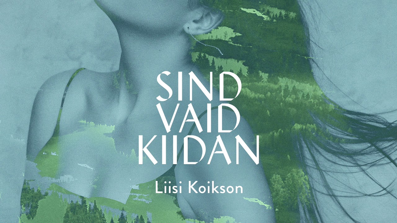 Sind Vaid Kiidan - Liisi Koikson, Estonian National Symphony Orchestra & Kristjan Järvi
