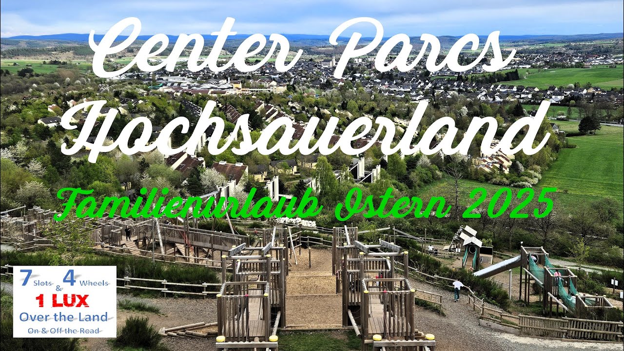 Center Parcs Hochsauerland, Familienurlaub Ostern 2025