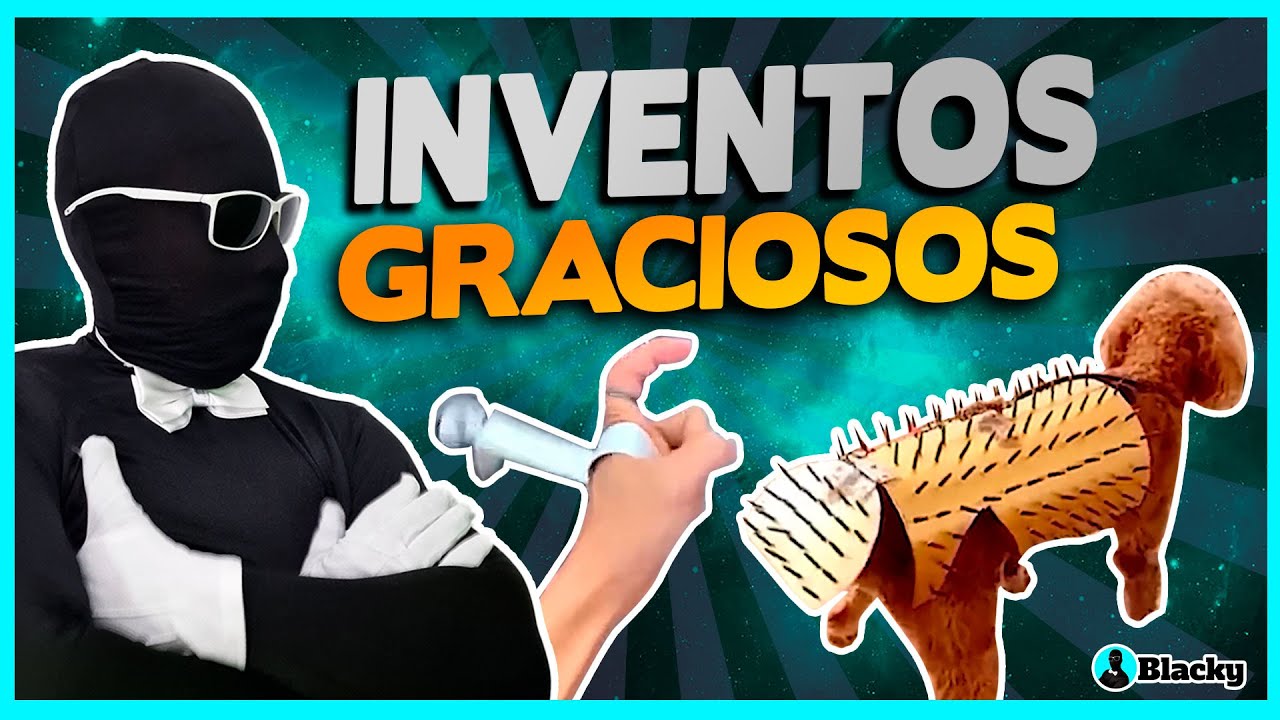 INVENTOS GRACIOSOS