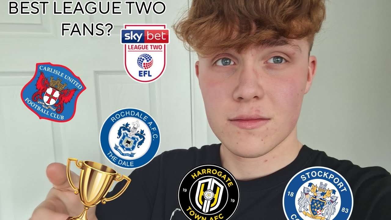 THE BEST FANS IN LEAGUE TWO ARE ...