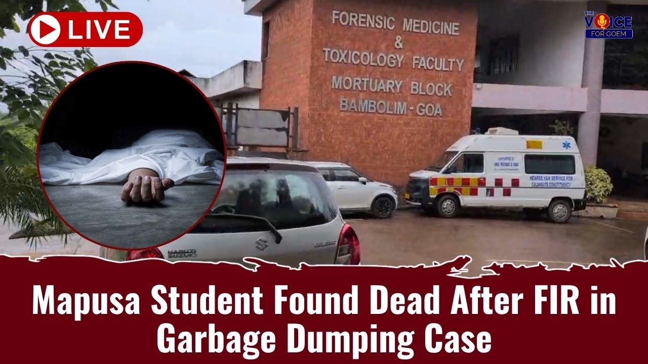 Live | Mapusa Student Found Dead After FIR in Garbage Dumping Case
