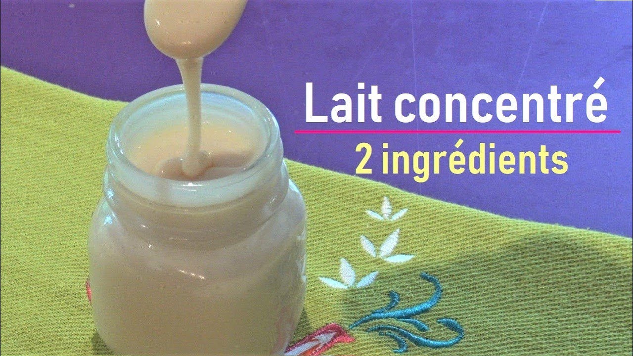 Lait concentré maison 2 ingrédients