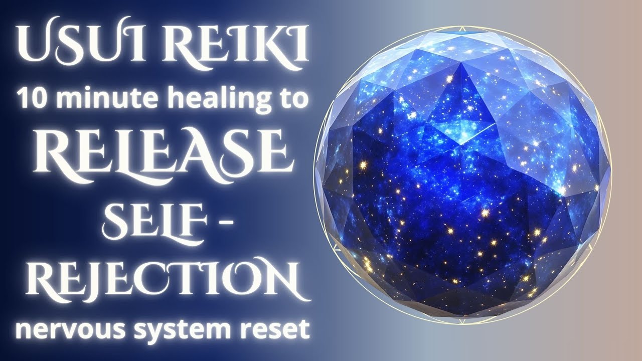 Clear Hatred & Self-Rejection | Usui Reiki for Nervous System Support (10 Minutes)