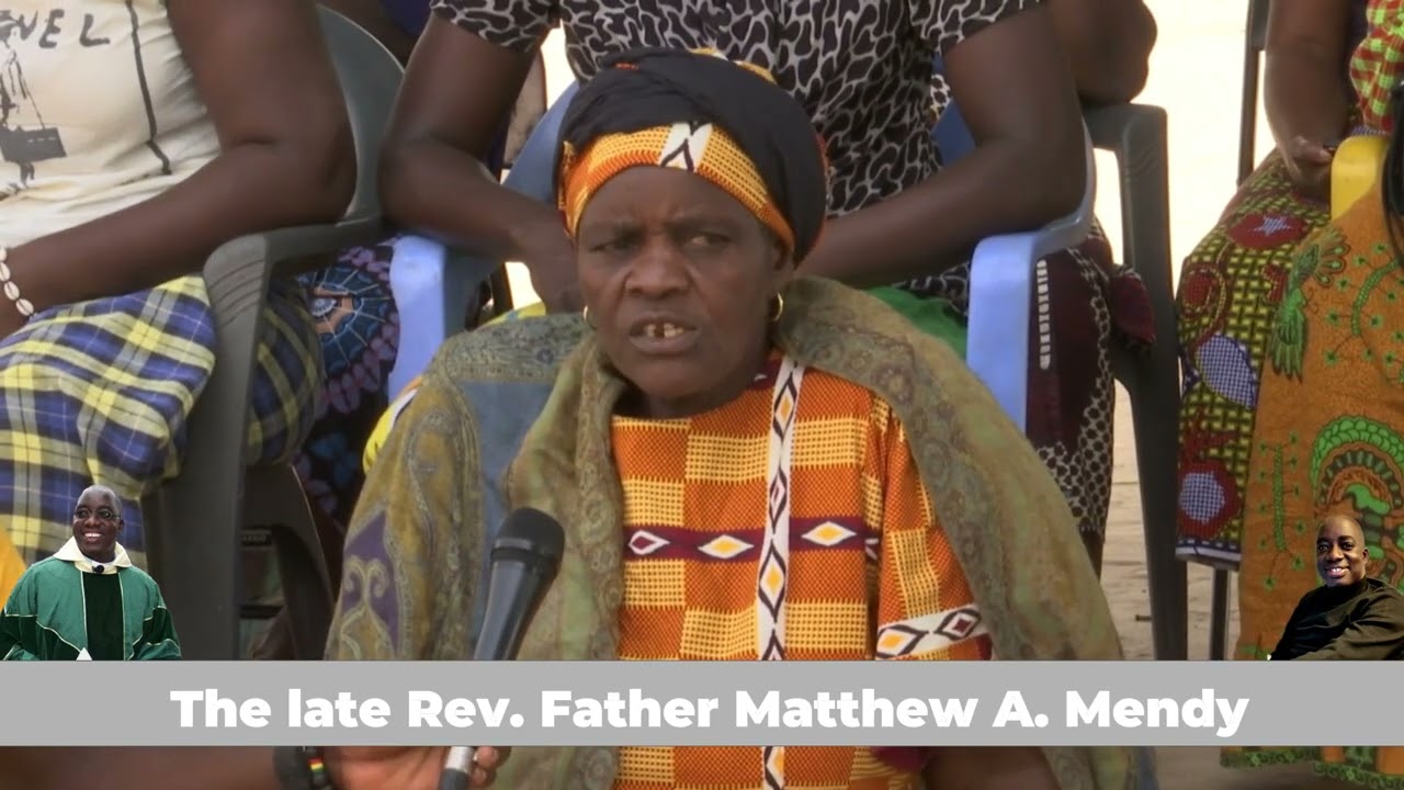 About the late Rev Father Matthew A Mendy